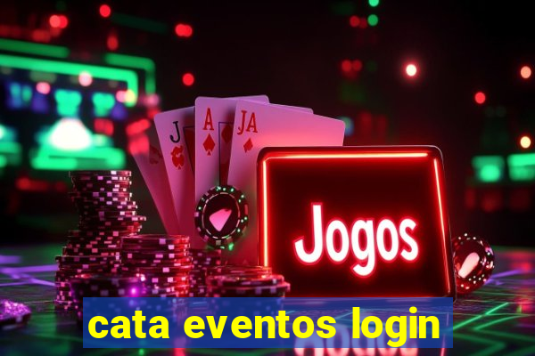 cata eventos login